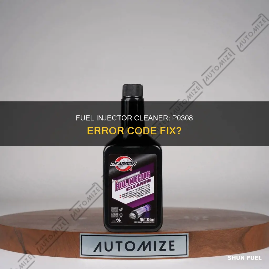 will fuel injector cleaner fix p0308 error code