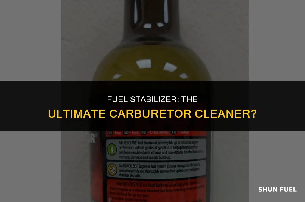 will fuel stabilizer clean carburetor