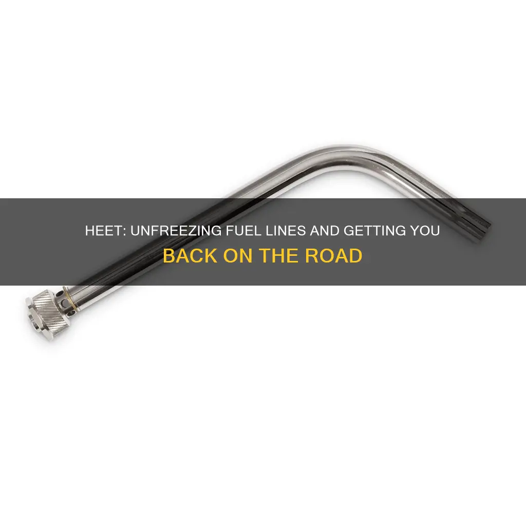 will heet unfreeze fuel line
