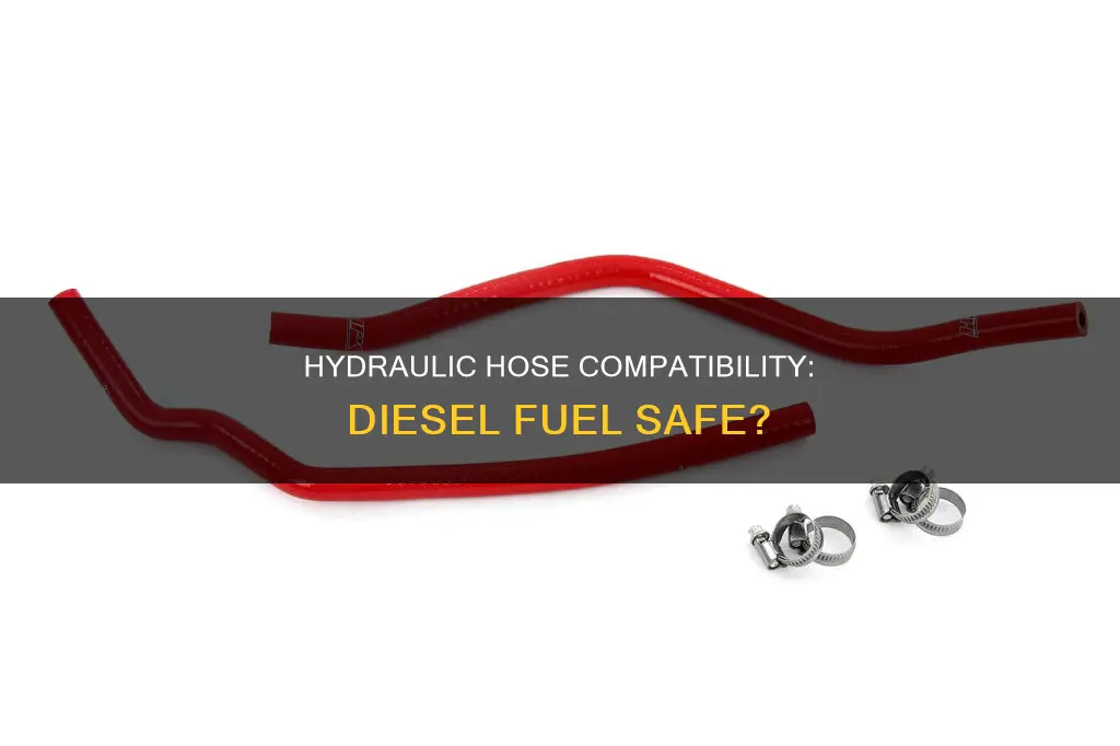 will hydraulic hose handle diesel fuel