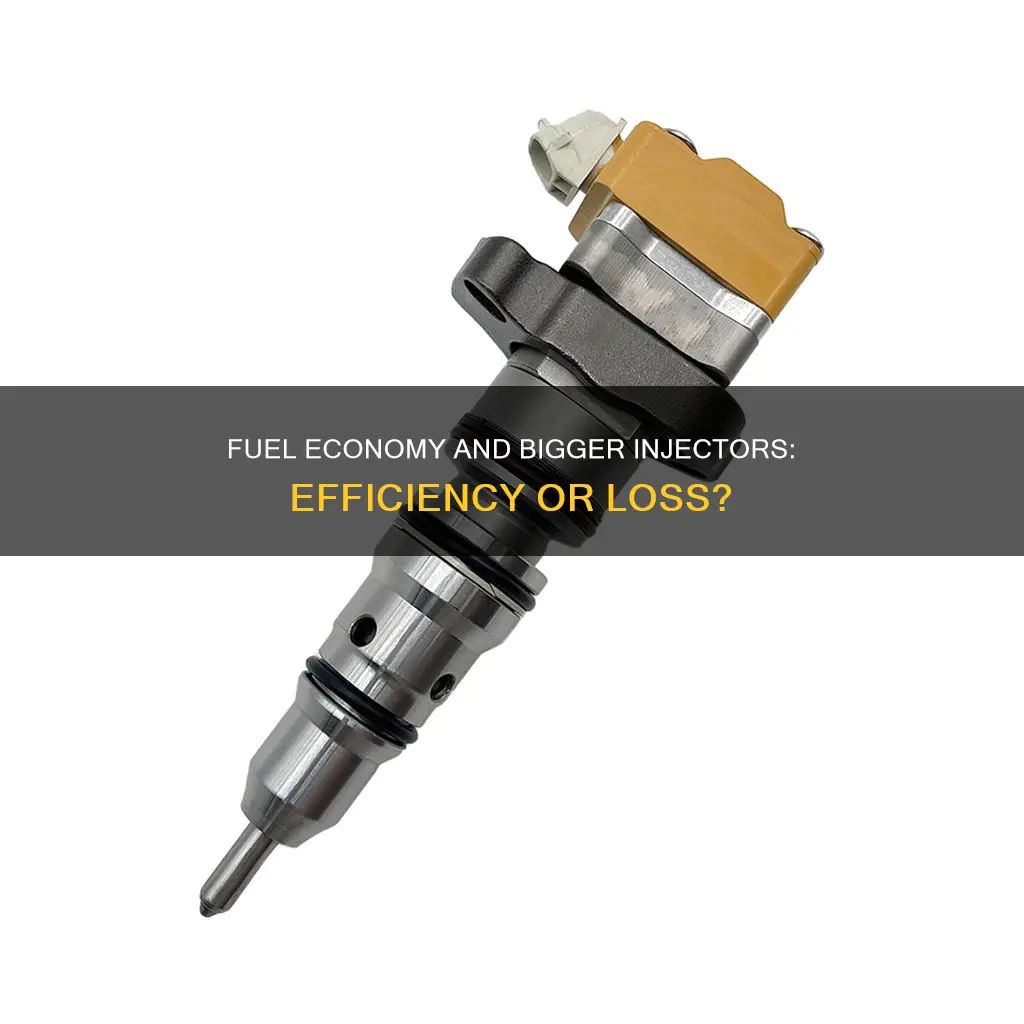 will i lose fuel economy with bigger injectors
