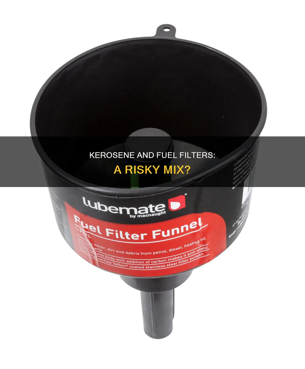 will kerosene gum up fuel filter