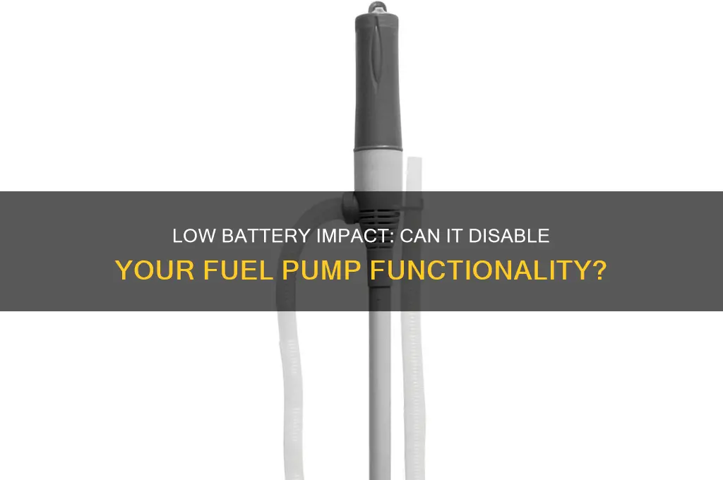 will low battery cause fuel pump not to work