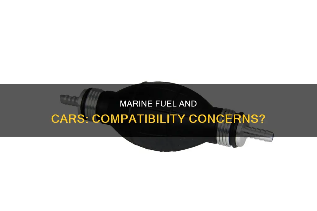 will marine fuel hurt my car