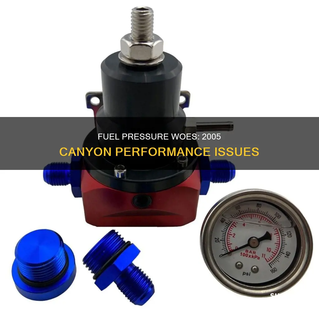 will my 2005 canyon run with low fuel pressure