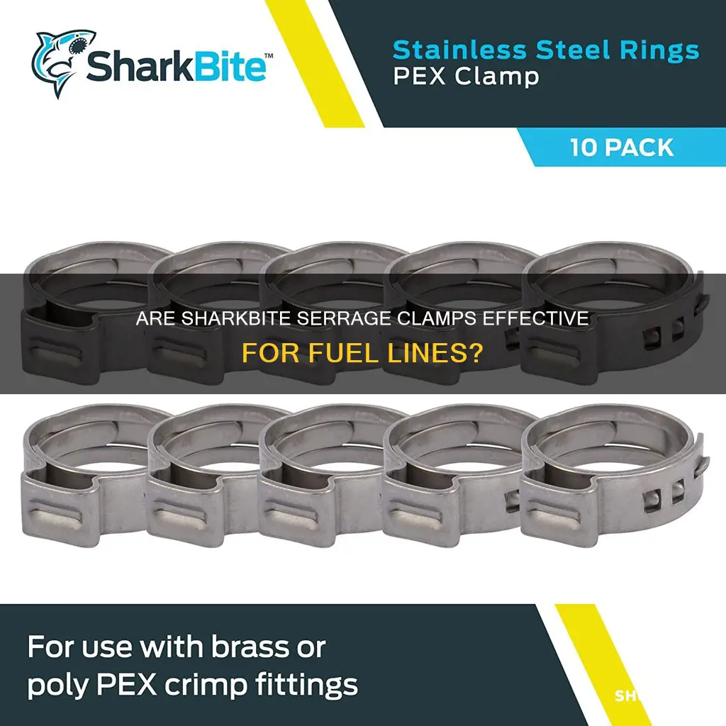 will sharkbite serrage clamp work on fuel lines