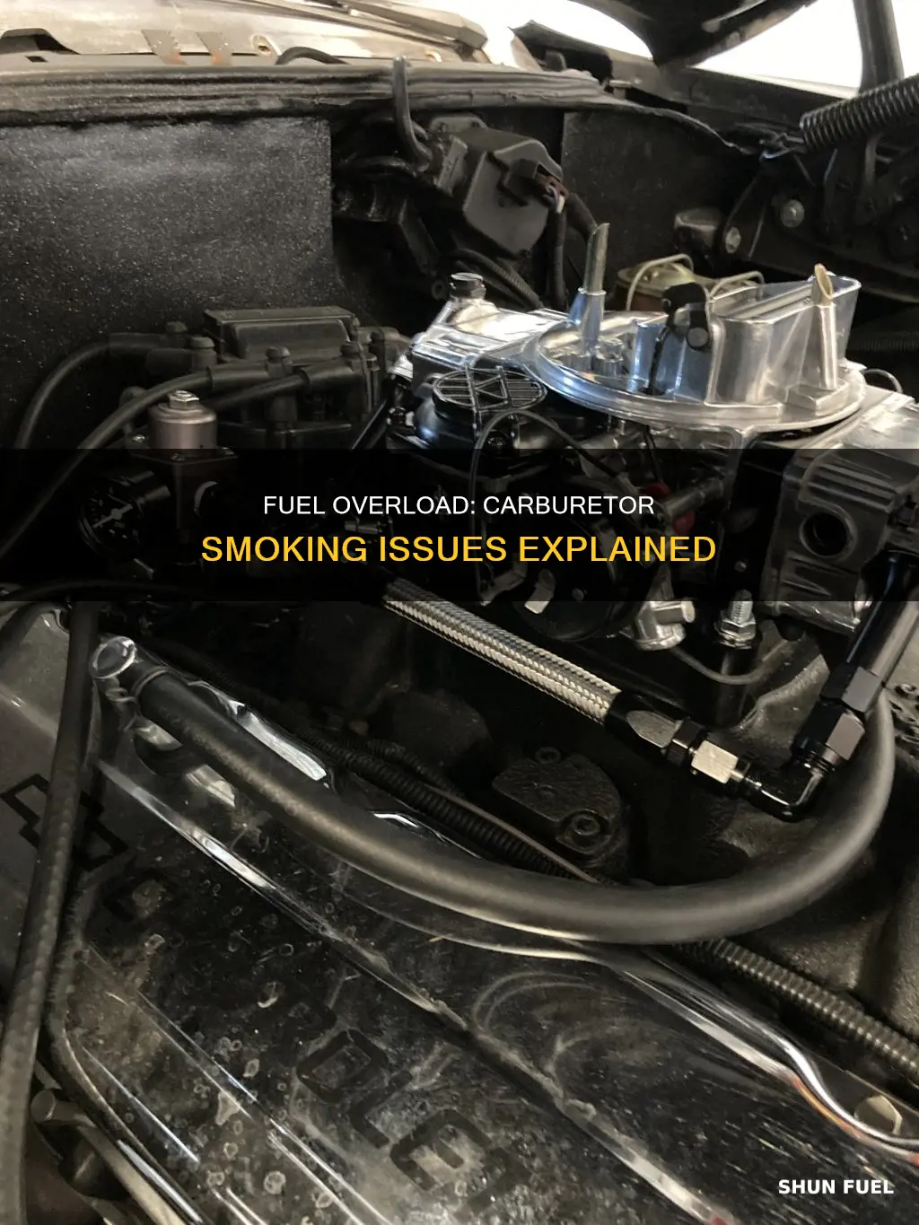 will too much fuel make a car smoke carburetor