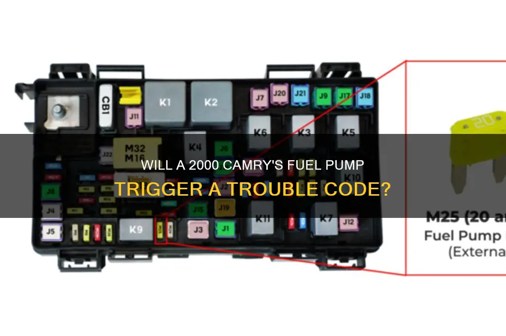 would 2000 camry fuel pump give a trouble code