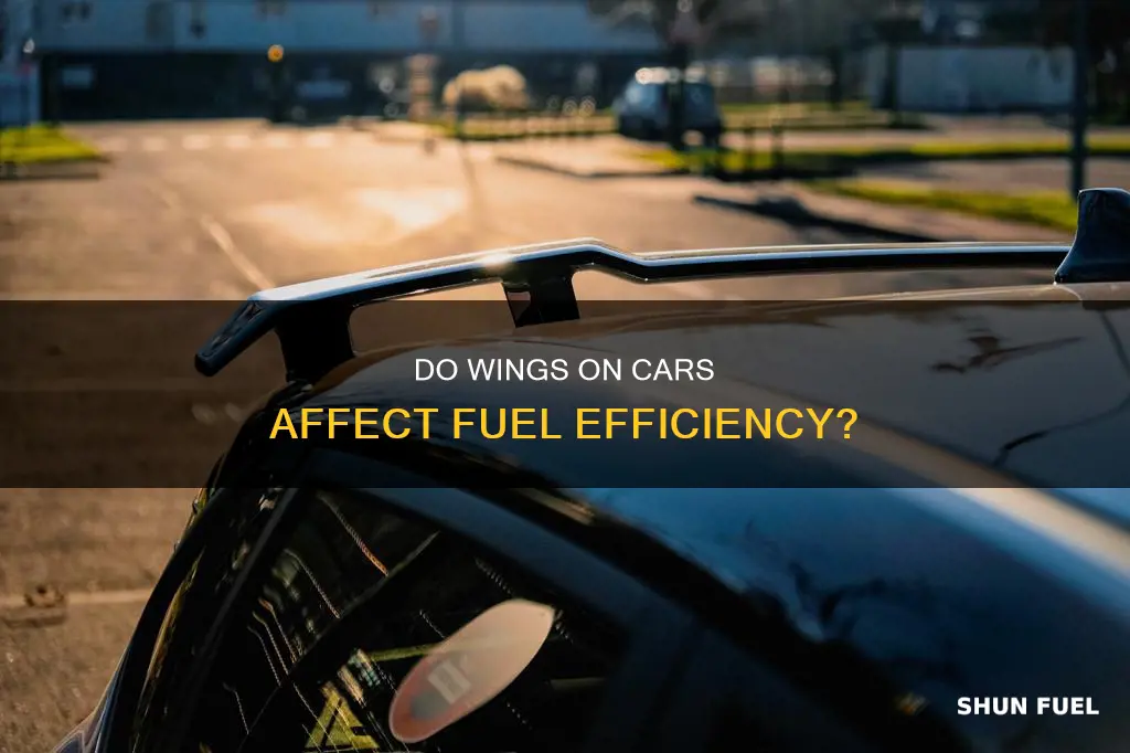 would adding wings to a car increase fuel efficiency